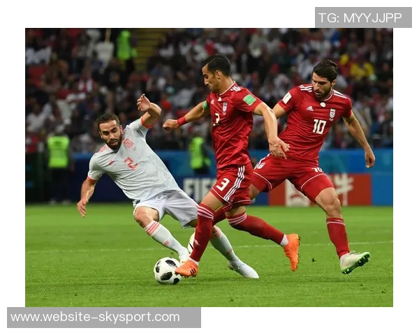 伊朗对阵西班牙精彩视频直播全程回顾与赛后分析